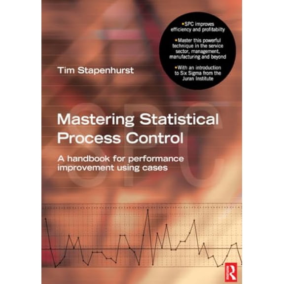 Pre-Owned Mastering Statistical Process Control (Paperback) 0750665297 9780750665292