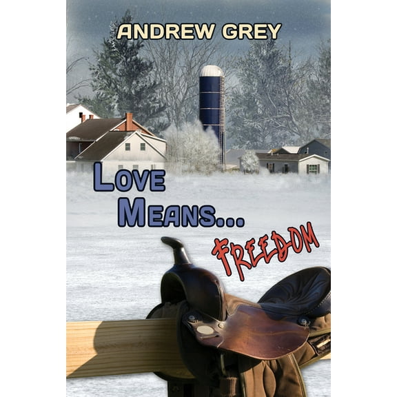 Love Means... Series: Love Means... Freedom (Series #4) (Edition 1) (Paperback)