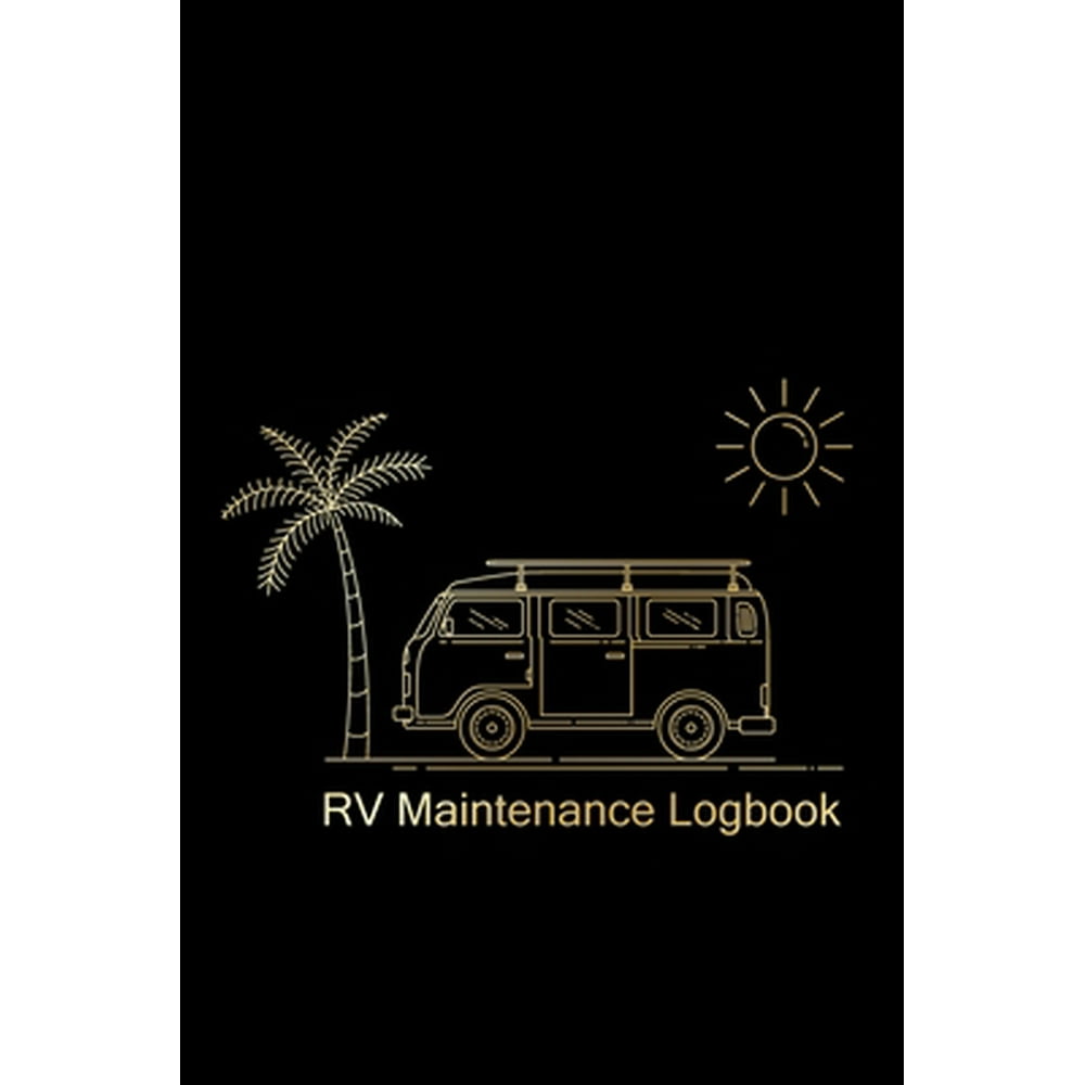 RV Maintenance logbook motorhome checklist maintenance log book for