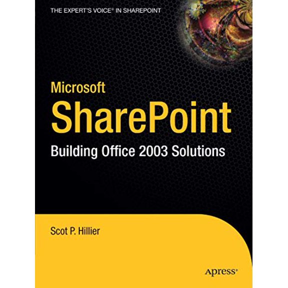 Pre-Owned Microsoft Sharepoint: Building Office 2003 Solutions (Paperback) by Scot P Hillier, Klaus Hillier