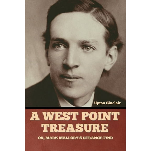 A West Point Treasure; Or, Mark Mallory's Strange Find, (Paperback)