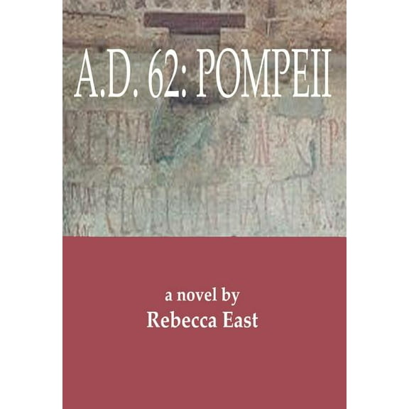 A.D. 62: Pompeii (Hardcover)