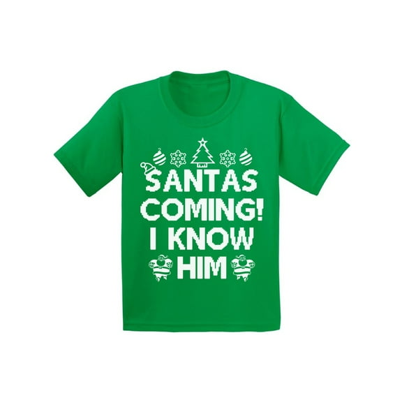 Awkward Styles Santas Coming I Know Him Christmas Shirts for Kids Holiday T Shirt Girls Christmas Boy Christmas Youth Christmas Tee Santa I Know Him T-Shirt Funny Kid's Christmas Holiday Shirt