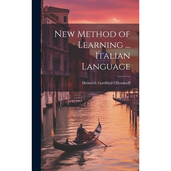 New Method of Learning ... Italian Language (Hardcover)