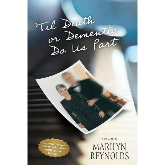 'Til Death or Dementia Do us Part (Paperback)