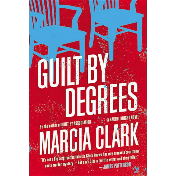 Rachel Knight Novel Guilt by Degrees, Book 2, (Paperback)