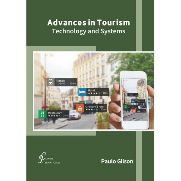 Advances in Tourism: Technology and Systems, (Hardcover)