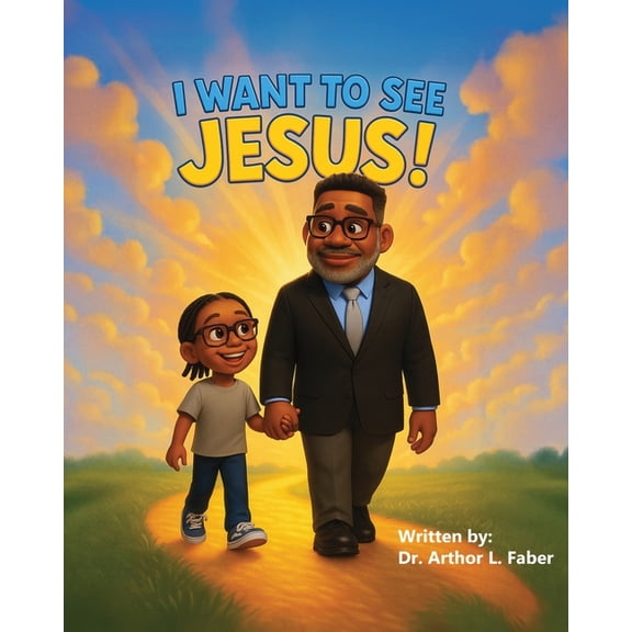 I Want To See Jesus!, (Paperback)