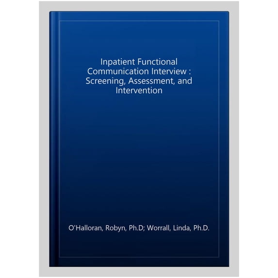 Pre-Owned Inpatient Functional Communication Interview
