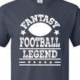 thumbnail image 4 of Inktastic Fantasy Football Legend T-Shirt, 4 of 5