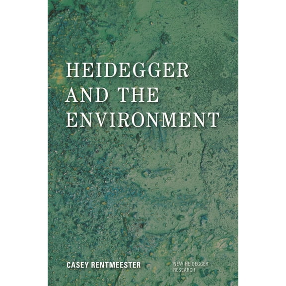 New Heidegger Research Heidegger and the Environment, (Paperback)