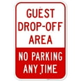 thumbnail image 1 of No Parking Any Time Guest Drop-Off Area Sign, 12x18 Aluminum, 1 of 8