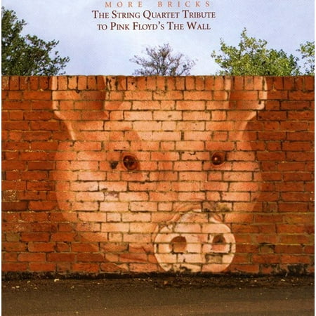 More Bricks: The String Quartet Tribute To Pink Floyd - The
