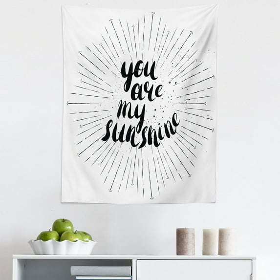 Saying Tapestry, Monochrome You are My Sunshine Words Valetines Day Theme with Starburst Lines, Fabric Wall Hanging Decor for Bedroom Living Room Dorm, 5 Sizes, Black and White, by Ambesonne