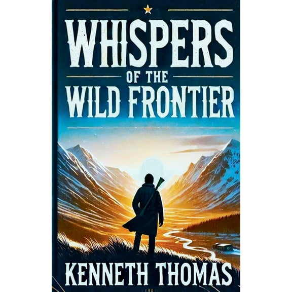 Whispers of the Wild Frontier, (Paperback)