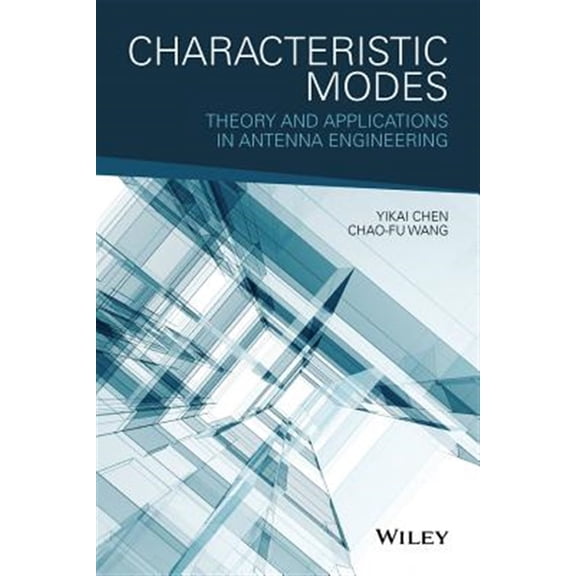 Pre-Owned Characteristic Modes: Theory and Applications in Antenna Engineering (Hardcover)