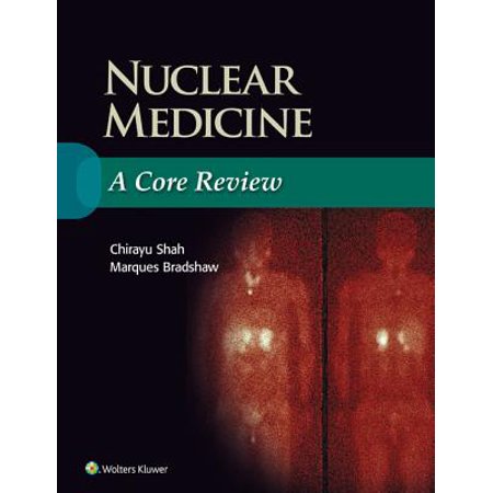 Nuclear Medicine A Core Review Ebook - 