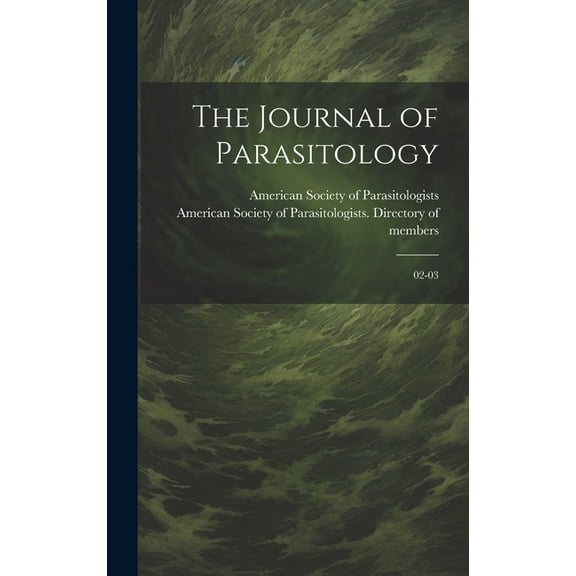 The Journal of Parasitology (Hardcover)