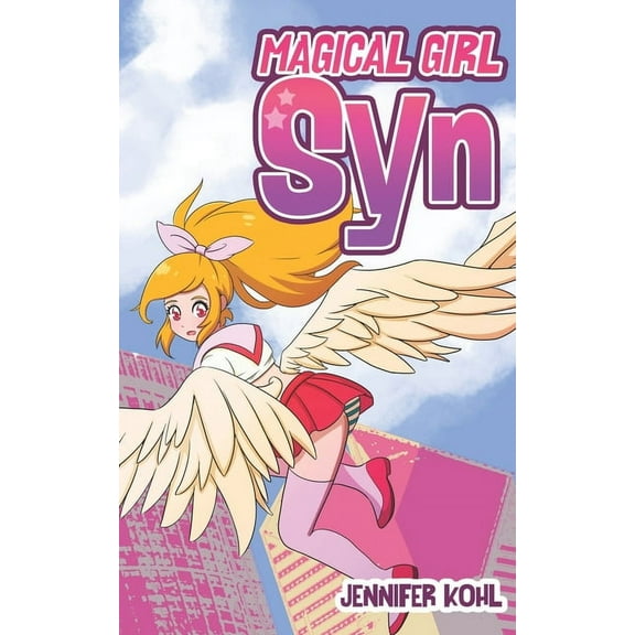 Magical Girl Syn (Series #1) (Paperback)