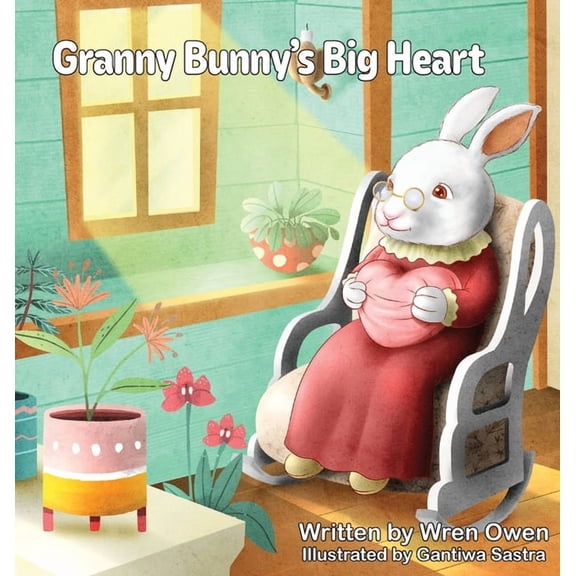 Granny Bunny's Big Heart, (Hardcover)