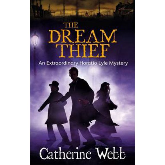 Pre-Owned The Dream Thief: An Extraordinary Horatio Lyle Mystery: Number 4 in series: v. 4 (Paperback) 1905654251 9781905654253