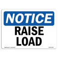 thumbnail image 1 of SignMission OS-NS-A-710-L-17978 7 x 10 Po Panneau de Signalisation OSHA - Augmenter la Charge, 1 of 1