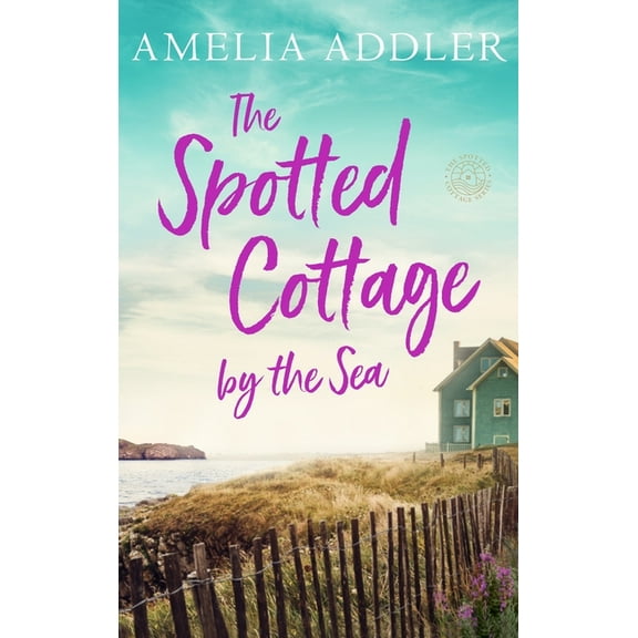 The Spotted Cottage by the Sea, (Hardcover)