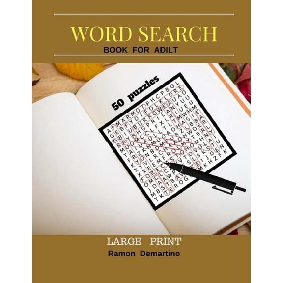 Word Search Books For Adult Large Print: Fun Game 50 Puzzles Find and circle the words and entertainment to stimulate the brain (Paperback)
