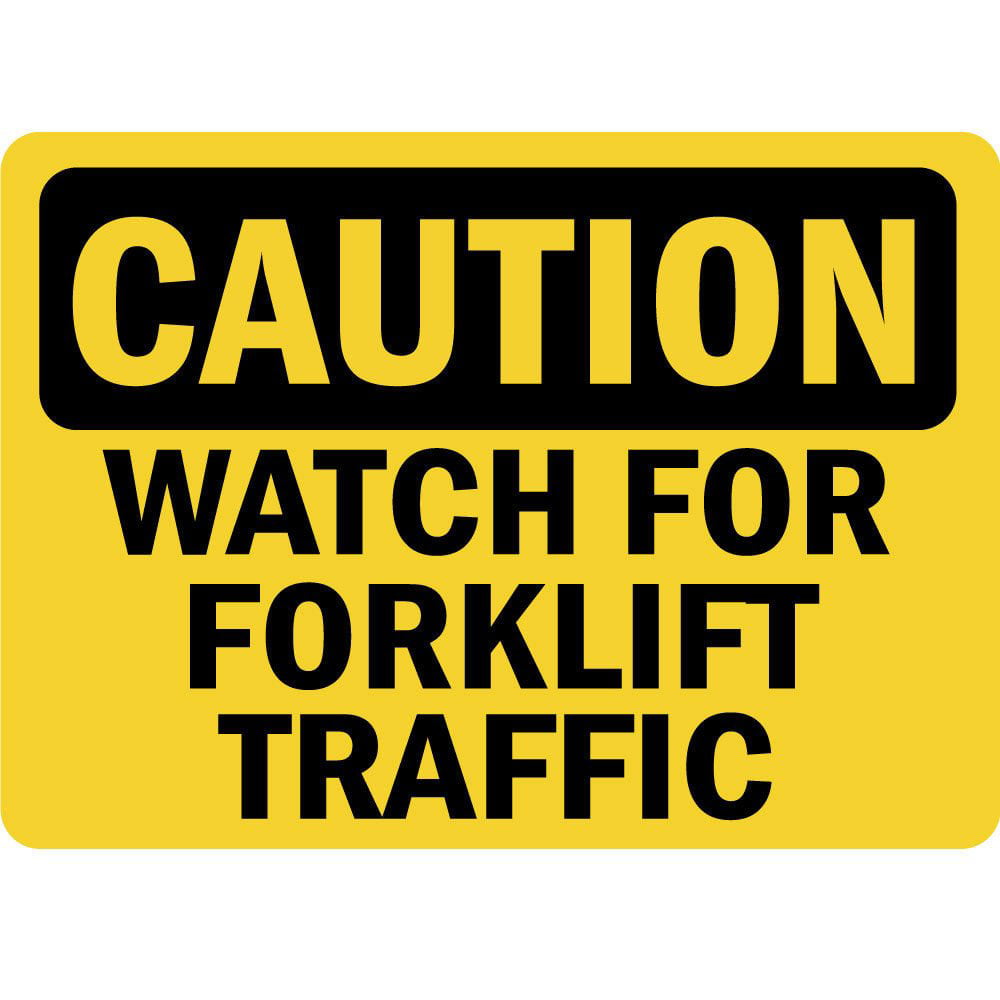 CAUTION Forklift Traffic Keep Clear OSHA Safety SIGN 10" x 14" 