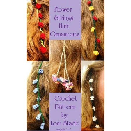 Flower Strings Hair Ornaments Crochet Pattern - (Best Hair To Crochet With)