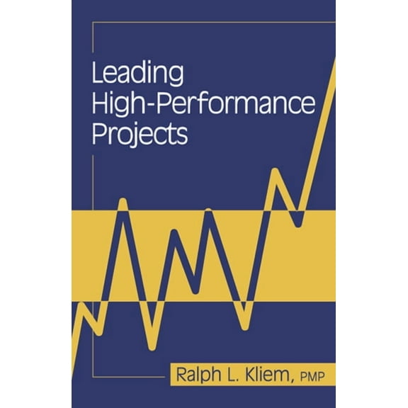 Leading High-Performance Projects, (Hardcover)