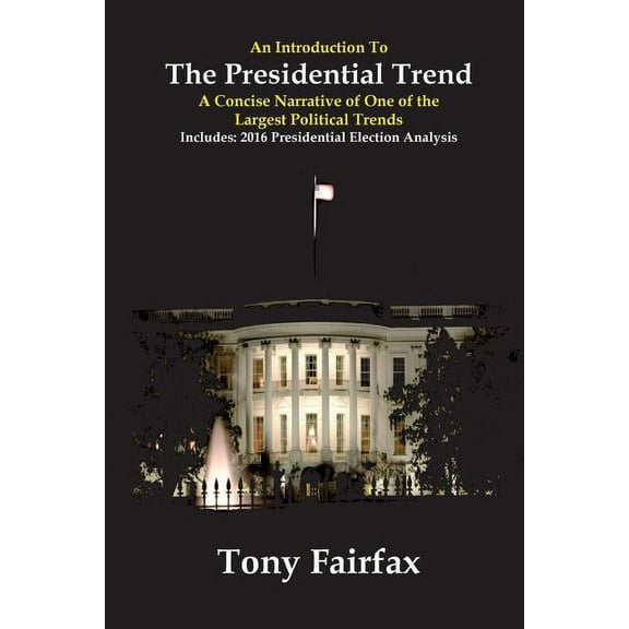 An Introduction to the Presidential Trend (Paperback)