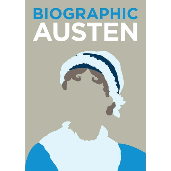 Biographic Biographic: Austen, (Hardcover)