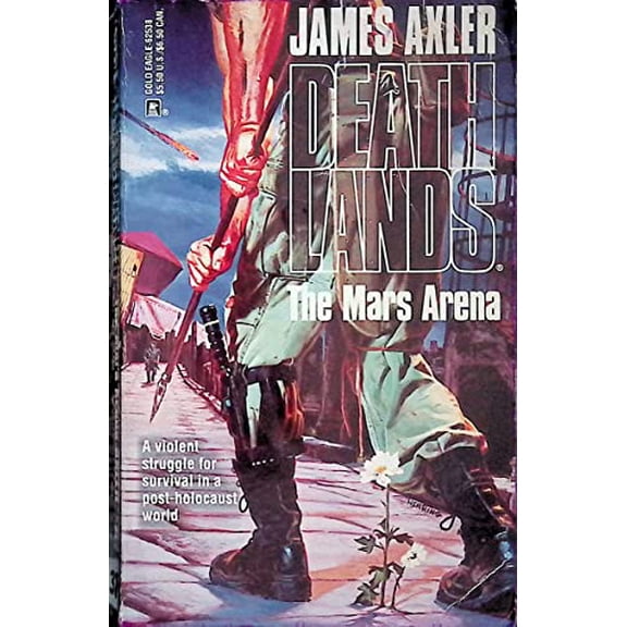 Pre-Owned Mars Arena (Deathlands #38), 9780373625383, 0373625383, Paperback, First Edition edition