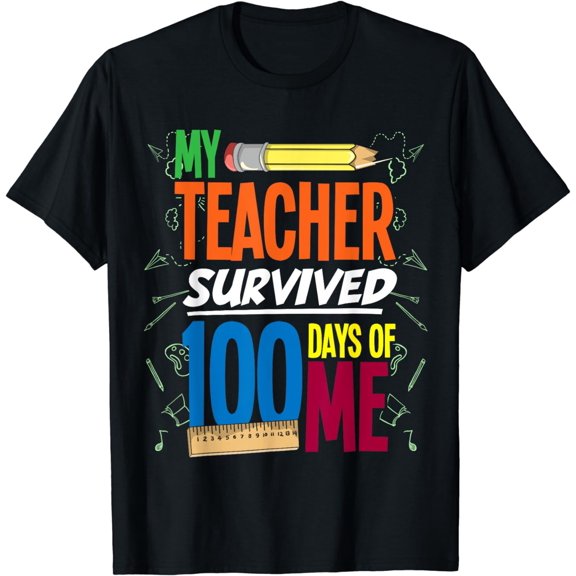 My Teacher Survived 100 Days Of Me Funny 100 Days Of School T-Shirt