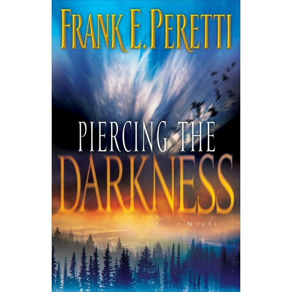 Piercing the Darkness, (Paperback)