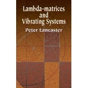 Dover Books on Mathematics: Lambda-Matrices and Vibrating Systems (Paperback)