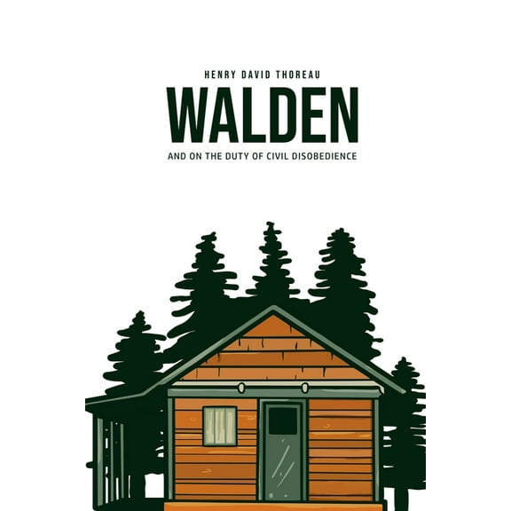 Walden, and On the Duty of Civil Disobedience, (Paperback)