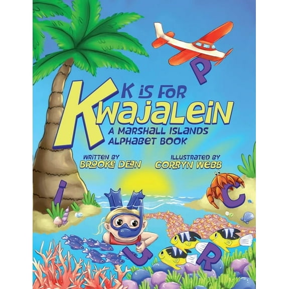 K is for Kwajalein: A Marshall Islands Alphabet Book, (Paperback)