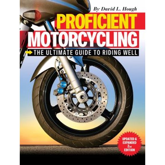Pre-Owned Proficient Motorcycling: The Ultimate Guide to Riding Well (Paperback)