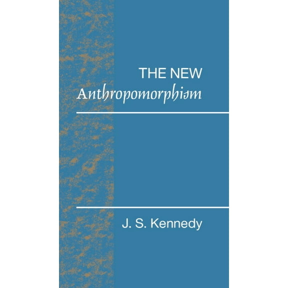 Problems in the Behavioural Sciences The New Anthropomorphism, (Hardcover)