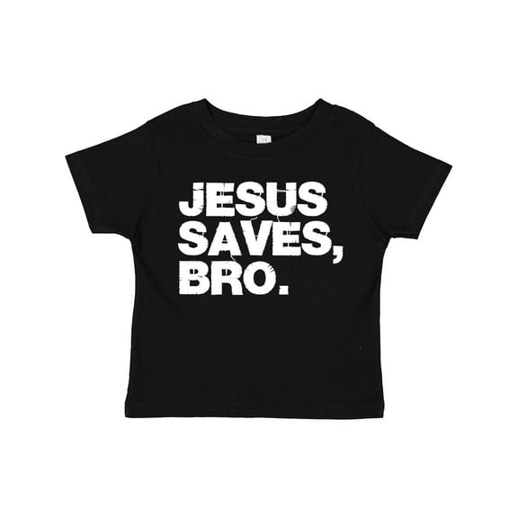 Inktastic Jesus Saves, Bro. Boys or Girls Toddler T-Shirt