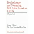 thumbnail image 2 of Psychotherapy and Counseling With Asian American Clients: A Practical Guide, 2 of 2