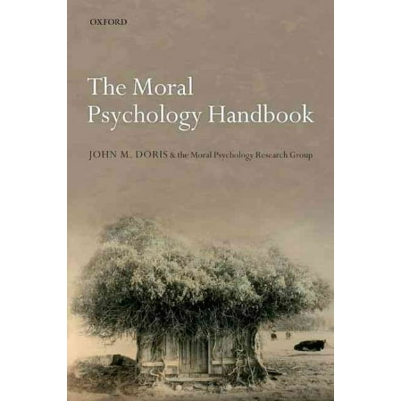 Pre-Owned The Moral Psychology Handbook (Paperback) 0199655480 9780199655489