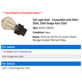 thumbnail image 2 of Tail Light Bulb - Compatible with 2003 - 2006, 2009 Dodge Ram 2500 2004 2005, 2 of 2