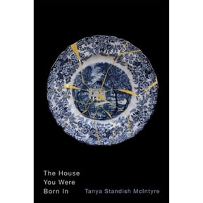 Pre-Owned The House You Were Born in: Volume 73 (Paperback) 0228014646 9780228014645
