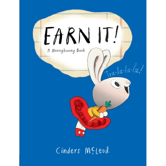 A Moneybunny Book Earn It!, (Hardcover)