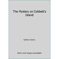 thumbnail image 1 of Pre-Owned The Mystery on Cobbett's Island (Paperback) 0307215210 9780307215215, 1 of 1