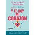 thumbnail image 1 of Y te doy mi corazón. Manual para identificar banderas rojas y sobrevivir a ellas Blanco, 1 of 2
