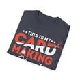 thumbnail image 4 of This Is My Cardmaking Scrapbooking Crafting Lover Expert Shirt, 4 of 5